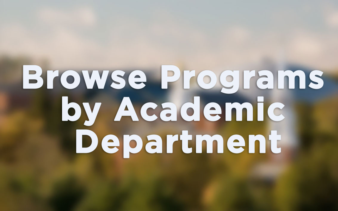 Browse Programs by Academic Department