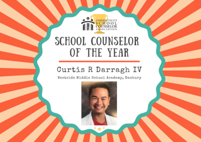 School Counselor of the Year: Curtis R. Farrah IV, Westside Middle School Academy, Danbury.